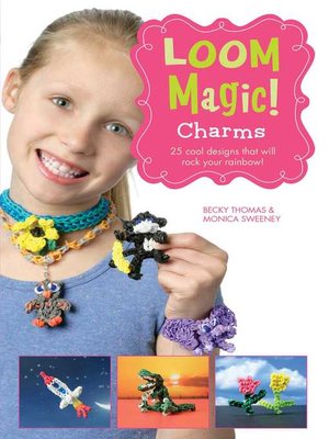 cover image of Loom Magic Charms!
